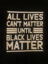 Load image into Gallery viewer, Custom &quot;BLM&quot; T-Shirt
